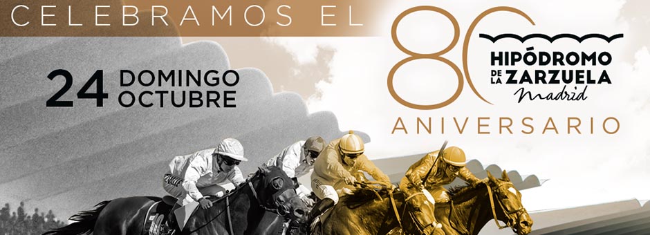 El Hipódromo de La Zarzuela celebra su 80 aniversario